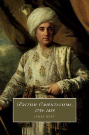 British orientalisms, 1759-1835 /