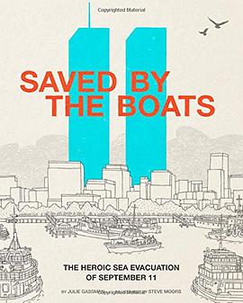 Saved by the boats : the heroic sea evacuation of September 11 /