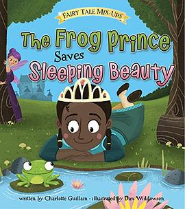 The Frog Prince saves Sleeping Beauty /