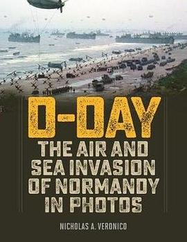 D-Day : the air and sea invasion of Normandy in photos /