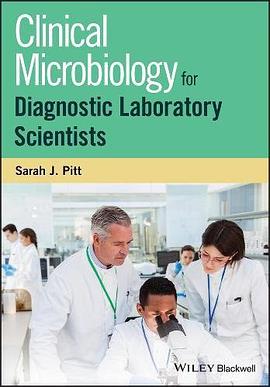 Clinical microbiology for diagnostic laboratory scientists /