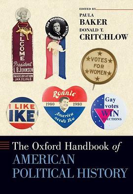 The Oxford handbook of American political history /