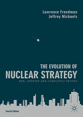 The evolution of nuclear strategy /