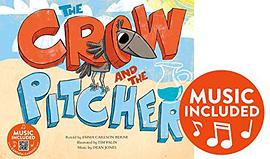 The crow and the pitcher /