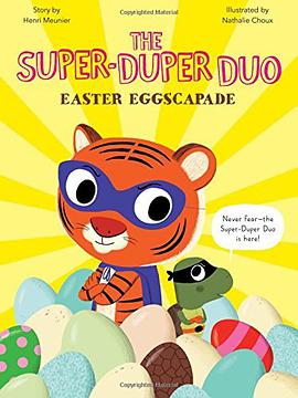 The super-duper duo : easter eggscapade /