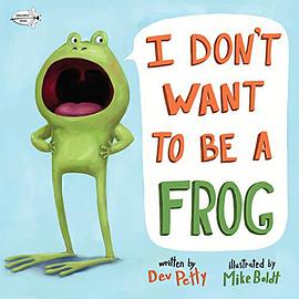 I don't want to be a frog /
