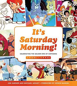 It's Saturday morning! : celebrating the golden era of cartoons : 1960s-1990s /