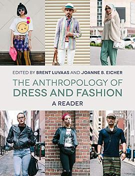 The anthropology of dress and fashion : a reader /