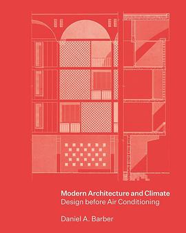 Modern architecture and climate : design before air conditioning /