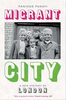 Migrant city : a new history of London /