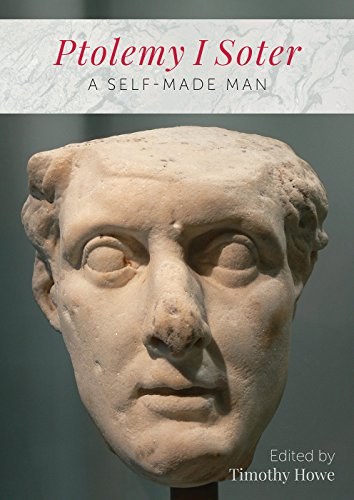 Ptolemy I Soter : a self-made man /