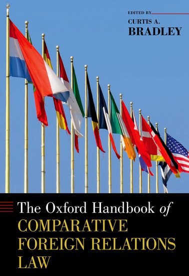 The Oxford handbook of comparative foreign relations law /