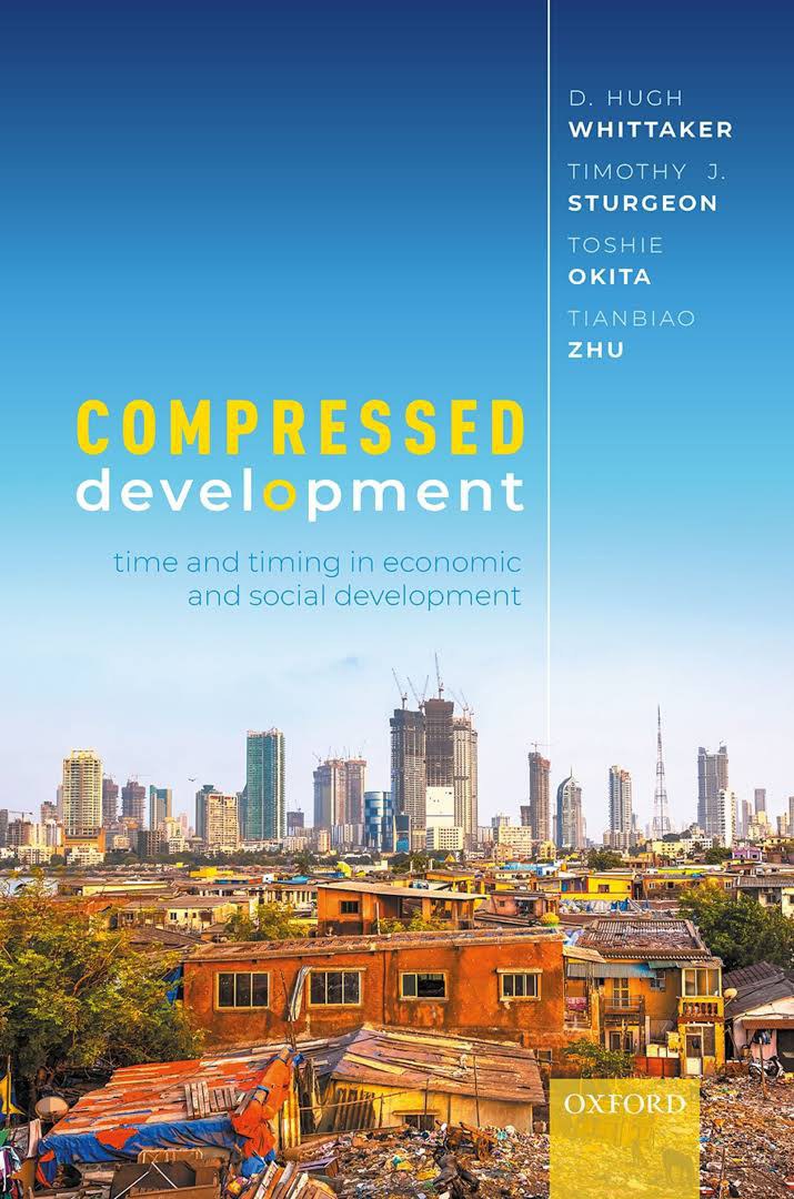 Compressed development : time and timing in economic and social development /