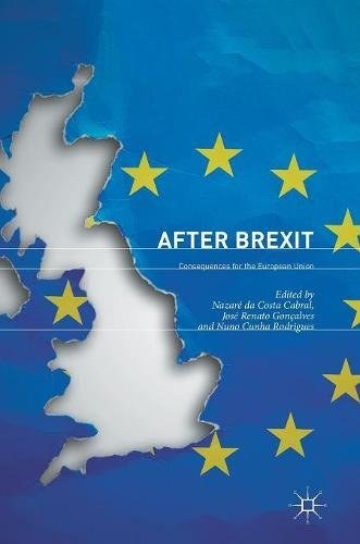 After Brexit : consequences for the European Union /