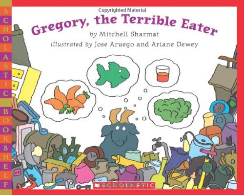 Gregory, the terrible eater /