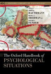 The Oxford handbook of psychological situations /