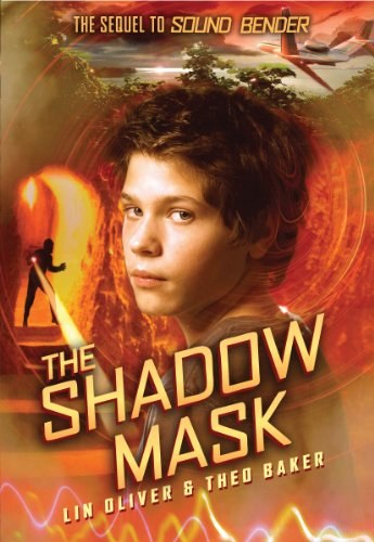 The shadow mask : the sequel to Sound bender /