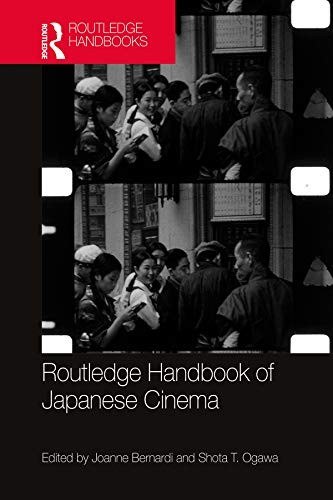 Routledge handbook of Japanese cinema /