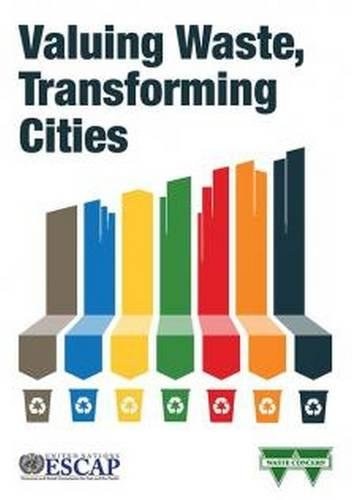 Valuing waste, transforming cities /