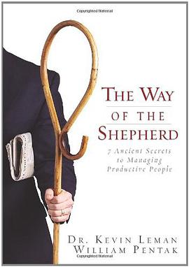 The way of the shepherd : 7 ancient secrets to managing productive people /