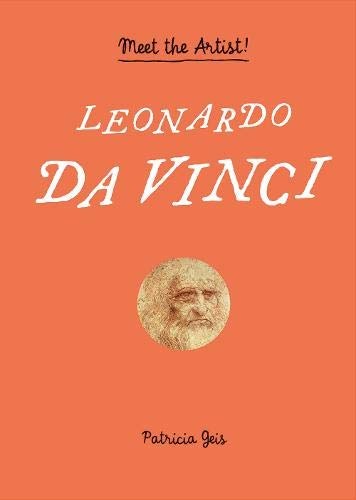 Leonardo da Vinci : meet the artist! /