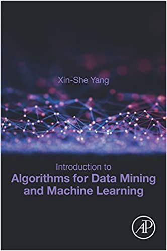 Introduction to algorithms for data mining and machine learning /