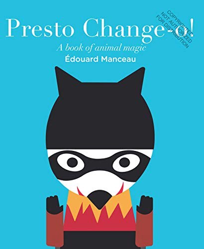 Presto change-o! : a book of animal magic /