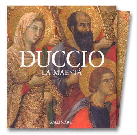 Duccio : la Maesta? /
