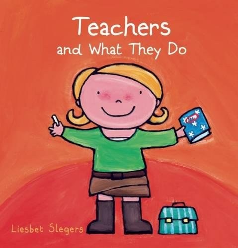 Teachers and what they do /