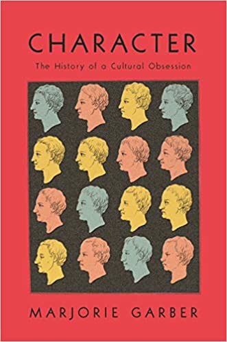 Character : the history of a cultural obsession /