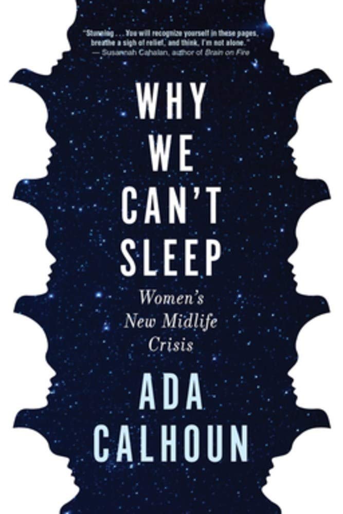 Why we can't sleep : women's new midlife crisis /