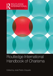 Routledge international handbook of charisma /