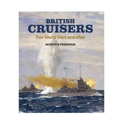British cruisers : two world wars and after /