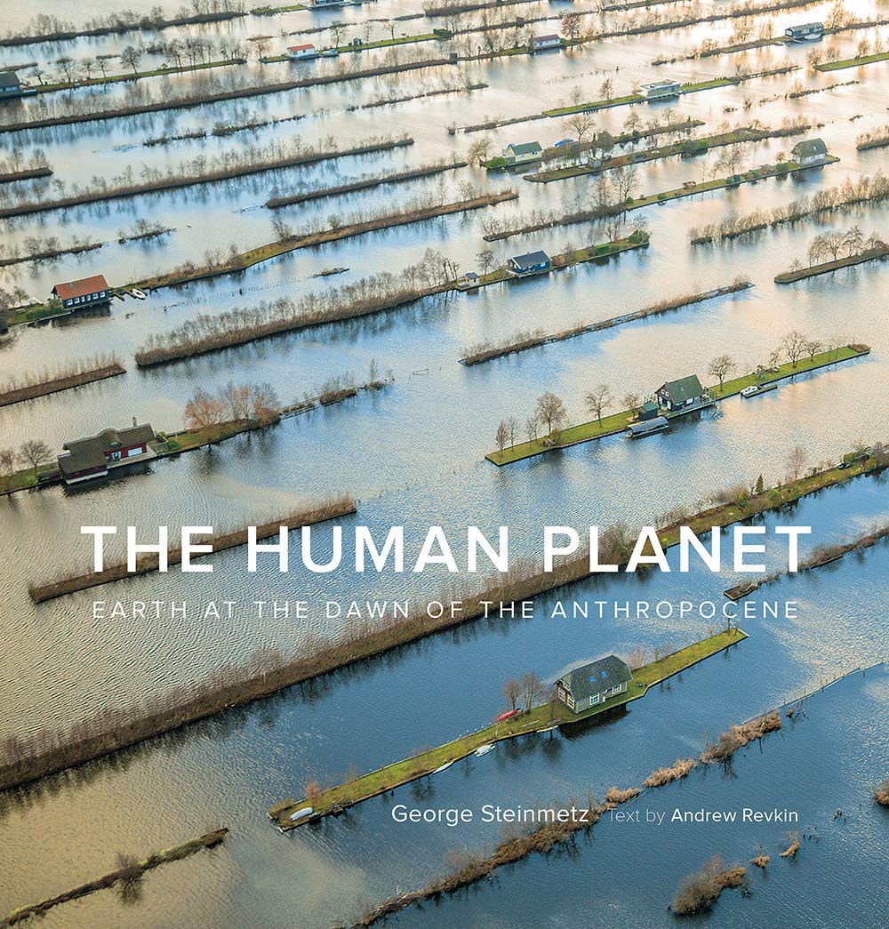 The human planet : Earth at the dawn of the Anthropocene /