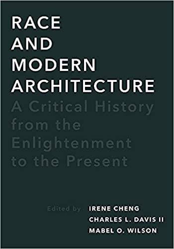 Race and modern architecture : a critical history from the Enlightenment to the present /