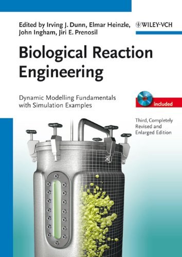 Biological reaction engineering : dynamic modeling fundamentals with 80 interactive simulation examples /