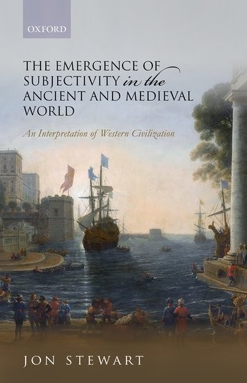 The emergence of subjectivity in the ancient and medieval world : an interpretation of western civilization /