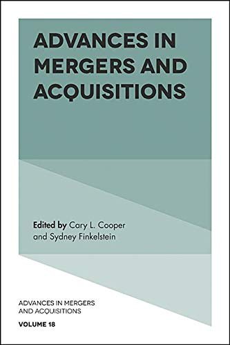 Advances in mergers and acquisitions /