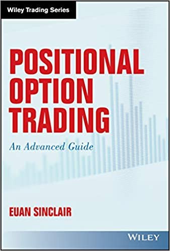 Positional option trading : an advanced guide /