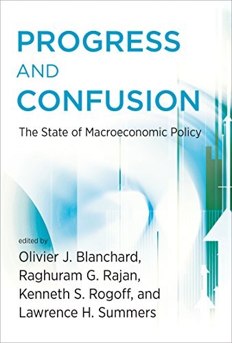 Progress and confusion : the state of macroeconomic policy /