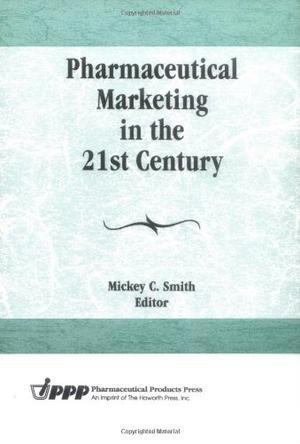 Pharmaceutical marketing in the 21st century