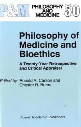 Philosophy of medicine and bioethics a twenty-year retrospective and critical appraisal