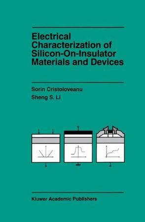 Electrical characterization of silicon-on-insulator materials and devices