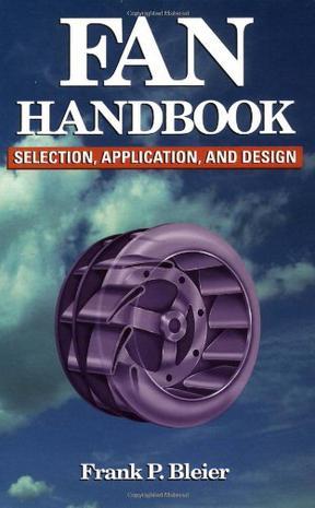 Fan handbook selection, application, and design