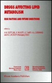 Drugs affecting lipid metabolism risk factors and future directions