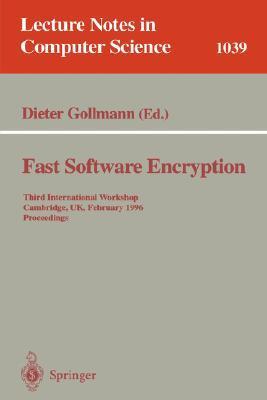 Fast software encryption third international workshop, Cambridge, UK, February 21-23, 1996 : proceedings