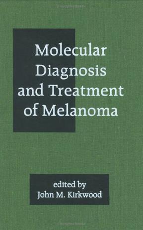 Molecular diagnosis and treatment of melanoma