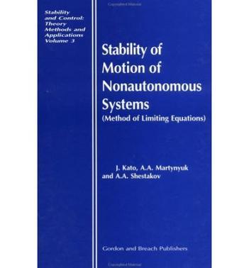 Stability of motion of nonautonomous systems (method of limiting equations)