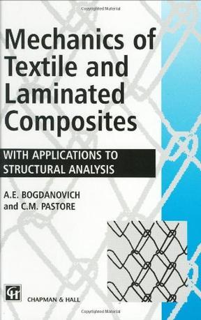 Mechanics of textile and laminated composites with applications to structural analysis