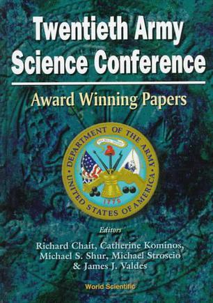 Twentieth Army Science Conference award winning papers : Norfolk, Virginia, USA, 24-27 June 1996